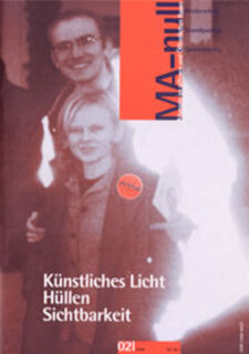 Kuenstliches Licht. Huellen. Sichtbarkeit (1998)